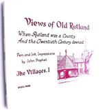 VIEWS OF OLD RUTLAND When Rutland Was A County And The Twentieth Century Dawned The Villages I