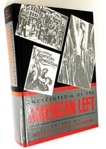 Encyclopedia Of The American Left