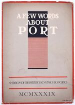 PORT WINE A Few Words About Port