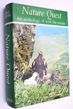 NATURE QUEST An Anthology Of Wildlife Stories