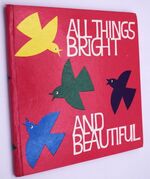 All Things Bright And Beautiful