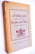 A Check List Of Books And Pamphlets On Grapes And Wine And Related Subjects, 1938-1948