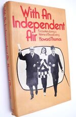 WITH AN INDEPENDENT AIR Encounters During A Lifetime Of Broadcasting