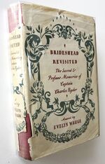 BRIDESHEAD REVISITED The Sacred And Profane Memories Of Captain Charles Ryder