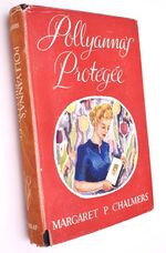 Pollyanna's Protégée