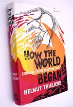 HOW THE WORLD BEGAN Man In The First Chapters Of The Bible