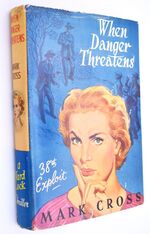 WHEN DANGER THREATENS (Being The Thirty-Eighth Exploit Of Daphne Wrayne And Her Four Adjusters)