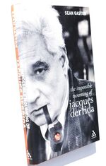 The Impossible Mourning Of Jacques Derrida