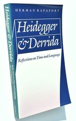 HEIDEGGER AND DERRIDA Reflections On Time And Language