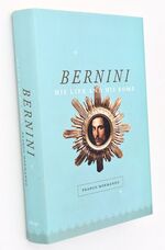 BERNINI His Life And His Rome