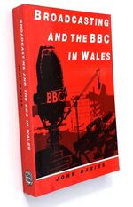 Broadcasting And The BBC In Wales