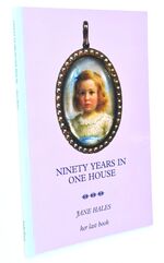 Ninety Years In One House