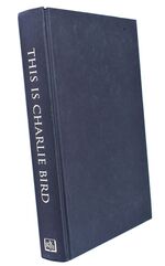 This Is Charlie Bird [SIGNED]