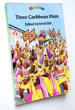 THREE CARIBBEAN PLAYS For Secondary Schools