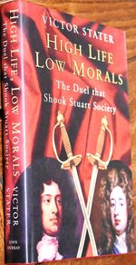 HIGH LIFE LOW MORALS The Duel That Shook Smart Society