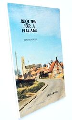 REQUIEM FOR A VILLAGE Hindringham [Signed]