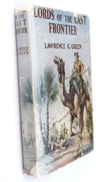 LORDS OF THE LAST FRONTIER The Story Of South West Africa And Its People Of All Races