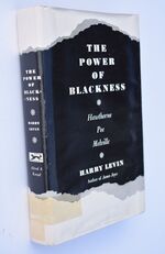 THE POWER OF BLACKNESS Hawthorne Poe Melville