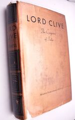 LORD CLIVE The Conqueror Of India