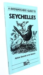 A Birdwatchers' Guide To The Seychelles 