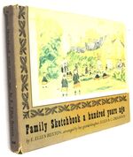 FAMILY SKETCHBOOK A Hundred Years Ago