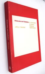 MOLECULES AND RADIATION An Introduction To Modern Molecular Spectroscopy