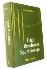 High Resolution Spectroscopy