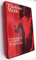 THOMAS WOLFE A Biography