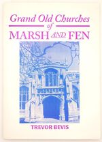 Grand Old Churches Of Marsh And Fen
