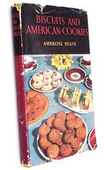 BISCUITS AND AMERICAN COOKIES How To Make Them