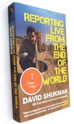 Reporting Live From The End Of The World [SIGNED]