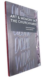 Art & Memory In The Churchyard