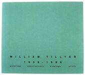 WILLIAM TILLYER 1956-1996 Paintings Constructions Drawings Prints 