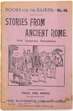 STORIES FROM ANCIENT ROME [Books For The Bairns No.64]