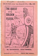 THE QUEST OF THE GOLDEN FLEECE Being The Adventures Of Jason And The Argonauts [Books For The Bairns No.101]