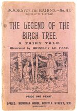 THE LEGEND OF THE BIRCH TREE A Fairy Tale  [Books For The Bairns No.91]