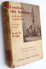LONDON'S OLD BUILDINGS And Where To Find Them