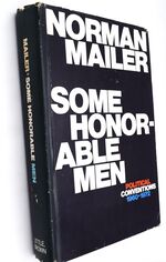 SOME HONORABLE MEN Political Conventions 1960-1972