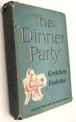 THE DINNER PARTY (From The Journal Of A Lady Of Today)
