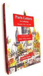 PARIS LETTERS An Anthology December 1935 - July 1940 