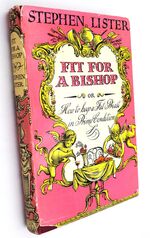 FIT FOR A BISHOP Or How To Keep A Fat Priest In Prime Condition