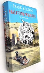 HALF-TIME WHISTLE An Autobiography