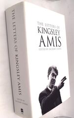 The Letters Of Kingsley Amis [SIGNED]