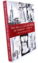 The Bells And Belfries Of Dorset - Part 2