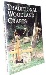 TRADITIONAL WOODLAND CRAFTS A Practical Guide