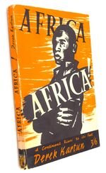 AFRICA, AFRICA! A Continent Rises To Its Feet