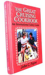 THE GREAT CRUISING COOKBOOK An International Galley Guide