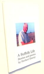 A SUFFOLK LIFE Stories And Poems