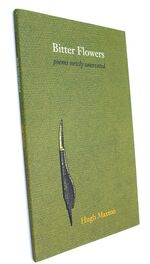 BITTER FLOWERS Poems Newly Uncreated