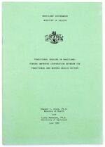 TRADITIONAL HEALING IN SWAZILAND: Toward Improved Cooperation Between The Traditional And Modern Health Sectors